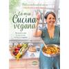 Cairo La mia cucina vegana. Da nord a sud, le mie ricette in chiave vegetale