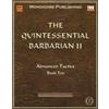 Non applicabile The Quintessential Barbarian II Book Ten MGP 4410 Dungeon ed. Mongoose Vers. 3.5
