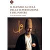 Tipheret Il sufismo al di là della superstizione e del potere