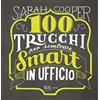 Rizzoli 100 trucchi per sembrare smart in ufficio