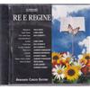 RE E REGINE CD IL DIZIONARIO DELLA CANZONE ITALIANA 11 Tracce Sigillato E00743