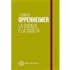 BOLLATI BORINGHIERI La scienza e la società