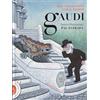 Editorial Juventud, S.A. Una passeggiata con il signor Gaudi