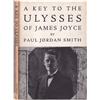 JORDAN-SMITH, PAUL (1885-1971) Una chiave per l'Ulisse di James Joyce di Paul...