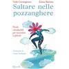 Rizzoli Libro Nuovo - Ilide Carmignani / Battista Elena - Saltare Nelle Pozzanghere. Par