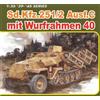 DRAGON D6284 Sd.Kfz.251 Ausf.C MIT WURFRAHMEN 40 KIT 1:35 Modellino