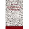 Maschietto Editore Alberto Burri. L'amicizia: arte saggistica