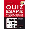 Edizioni il Frangente Quiz esame patente nautica a vela e a motore
