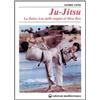 Edizioni Mediterranee Ju-jitsu. La «Dolce arte» dalle origini al mizu ryu