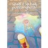 BookTribu Libro - Marta Telatin - Qual E La Tua Pozzanghera? - Booktribu