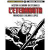 Editoriale Cosmo Libro Nuovo - Eternauta (L') #02 - Editoriale Cosmo