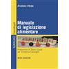 FrancoAngeli Manuale di legislazione alimentare
