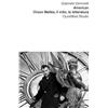 Quodlibet American. Orson Welles, il mito, la letteratura