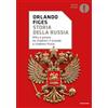 MONDADORI Storia della Russia. Mito e potere da Vladimir il Grande a Vladimir Putin