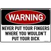 Toothsome Studios Cartello di avvertimento divertente in latta con scritta Never Put your fingers where you wouldn't put your. 30,5 x 20,3 cm, decorazione per casa e garage