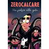 Bao Publishing Libro - Zerocalcare - Un Polpo Alla Gola. Ediz. Speciale - Bao Publishing