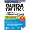 Edizioni Simone Guida turistica. Tutti i siti del programma d'esame (sezione I, II e IV) - Manuale per la prova scritta e orale - Con aggiornamenti online al nuovo programma del 20/05/2026