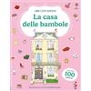 Usborne La casa delle bambole. Con adesivi. Ediz. a colori