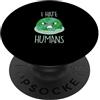 I Hate Humans Odio gli umani PopSockets PopGrip Intercambiabile