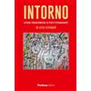 Fontana Edizioni Libro - Steiger Cito - Intorno. Storie Tragicomiche Di Poeti Stravaganti - Font