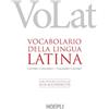 Hoepli Libro - Volat. Vocabolario Della Lingua Latina. Latino-Italiano, Italiano-Latino