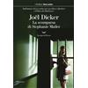 La Nave Di Teseo Libro - Joël Dicker - La Scomparsa Di Stephanie Mailer - La Nave Di Teseo