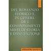 CREATESPACE Del romanzo storico e, in genere, de i componimenti misti di storia e d'invenzio