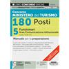 Edizioni Giuridiche Simone Concorso Ministero del Turismo 180 posti. 5 funzionari area comunicazione istituzionale (cod. TUR-CI). Manuale per la preparazione