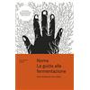 Giunti Editore Noma. La guida alla fermentazione. Tutto comincia dal gusto