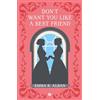 Giunti Psychometrics Don't want you like a best friend. Matrimoni combinati e altri dispetti