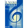 ETTORE POZZOLI IL NUOVO POZZOLI: SOLFEGGI PARLATI E CANTATI +CD (Tascabile)