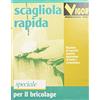 Vigor SCAGLIOLA RAPIDA VIGOR IN SCATOLA