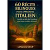 Books on Demand Editions 60 récits bilingues pour apprendre l'italien: Amitié au-delà des frontières