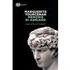 SUPER ET Memorie Di Adriano. Seguite Da Taccuini Di Appunti