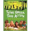 Daniel A. Kriesberg Think Green, Take Action (Tascabile)