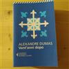 ALEXANDRE DUMAS VENT'ANNI DOPO 1°EDIZIONE 1/2020 FELTRINELLI