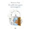 Nord Il caffè dei gatti messaggeri