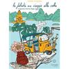 Giacovelli Editore La felicità un viaggio alla volta. Il segreto è nel tuo Ikigai