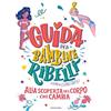 Mondadori Guida per bambine ribelli. Alla scoperta del corpo che cambia