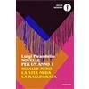 MONDADORI Novelle per un anno: Scialle nero-La vita nuda-La rallegrata (Vol. 1)