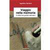 Armando Editore Viaggio nella memoria. La lettera del giovane Aldo Moro