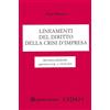 CEDAM Lineamenti del diritto della crisi d'impresa. Seconda edizione aggiornata al d.lgs nr. 136 del 2024