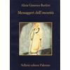 Sellerio Editore Palermo Messaggeri dell'oscurità