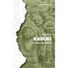 Prospero Editore Kabuki: I volti nascosti del Giappone