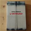 TANA FRENCH L'INTRUSO EINAUDI