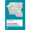 Eum - Centro Edizioni Università di Mace Scrivere il dialetto. Proposte ortografiche per le parlate delle aree maceratese-camerte e fermana