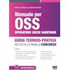 Maggioli Editore Manuale per OSS Operatore Socio Sanitario - Guida Teorico Pratica per tutte le prove di concorso
