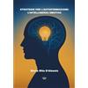 Atile edizioni STRATEGIE PER L'AUTOFORMAZIONE: L'INTELLIGENZA EMOTIVA