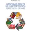 Passione Scrittore selfpublishing La responsabilità estesa del produttore come leva per l'economia circolare