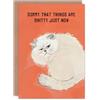 Artery8 Sorry Things Are Sh*tty Grumpy Fluffy Cat Lover Blank For Him Or Her Art Get Well Card